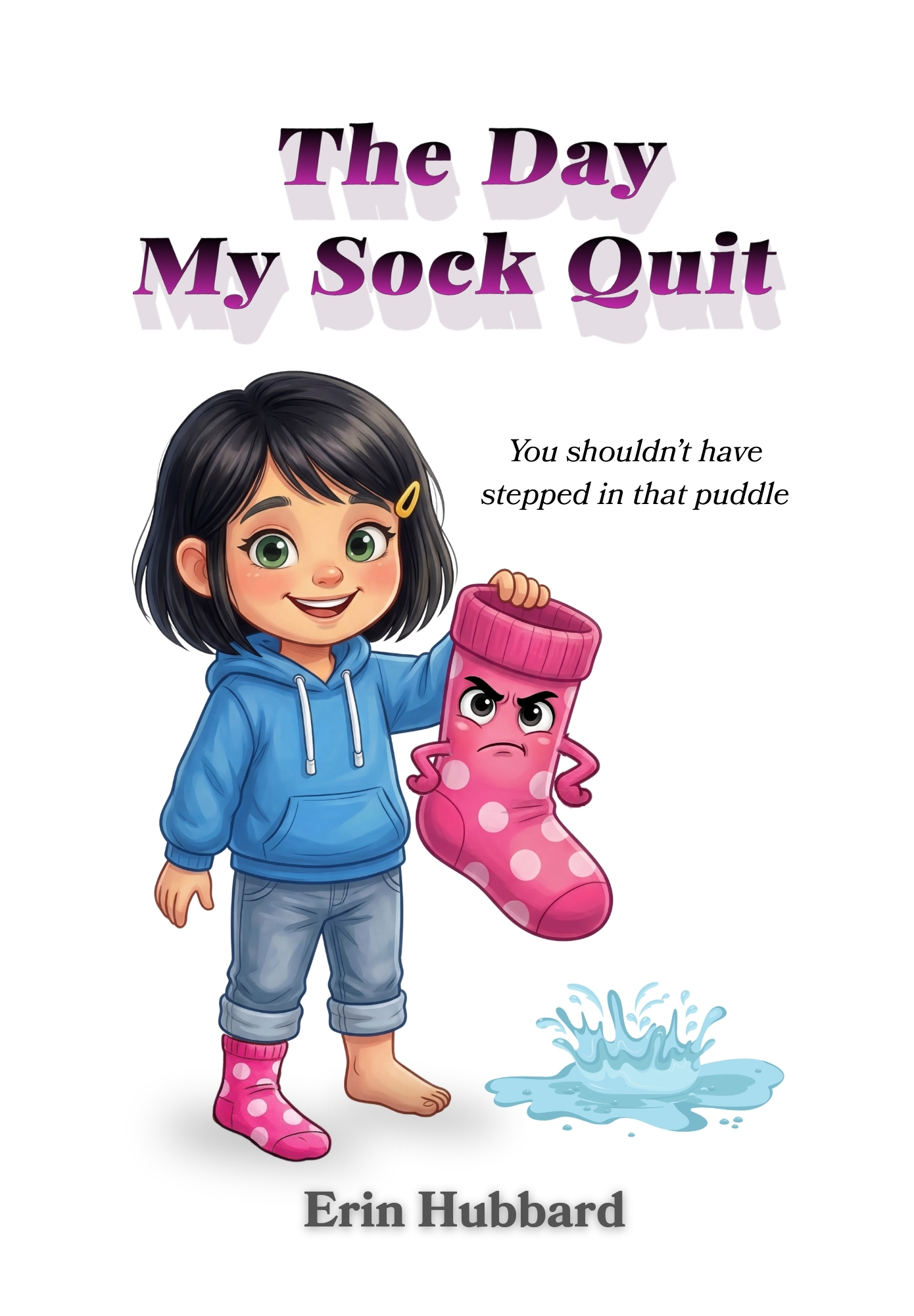 The Day My Sock Quit